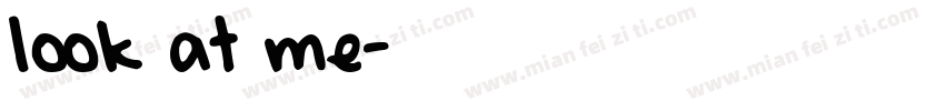 look at me字体转换